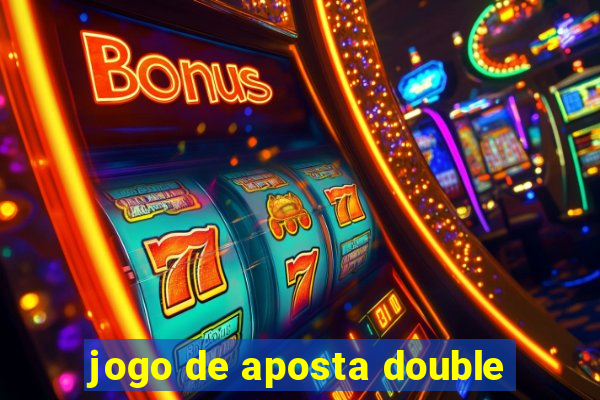 jogo de aposta double